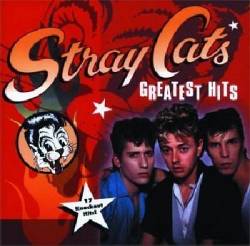 Stray Cats : Greatest Hits